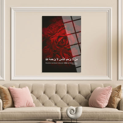 "İnsanlara Merhamet Etmeyene Allah Merhamet Etmez" Written Glass Wall Art - WTC064